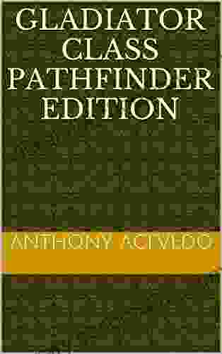 Gladiator Class Pathfinder Edition