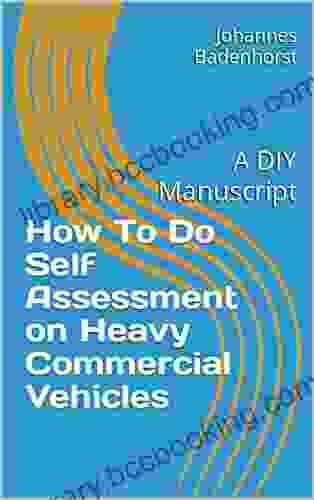 How To Do Self Assessment On Heavy Commercial Vehicles: A DIY