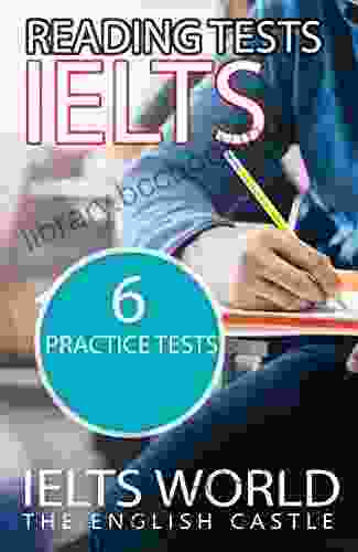 IELTS Reading Module Academic Real Exams Readings 2: 6 Practice Testa