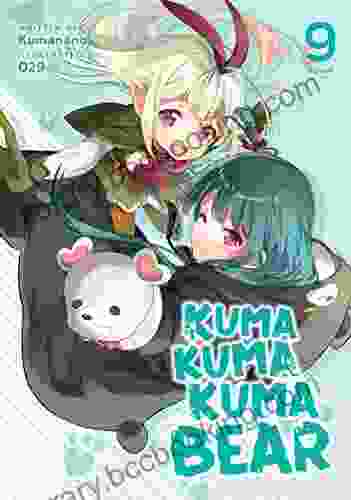 Kuma Kuma Kuma Bear (Light Novel) Vol 9