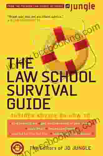 LAW SCHOOL SURVIVAL GUIDE