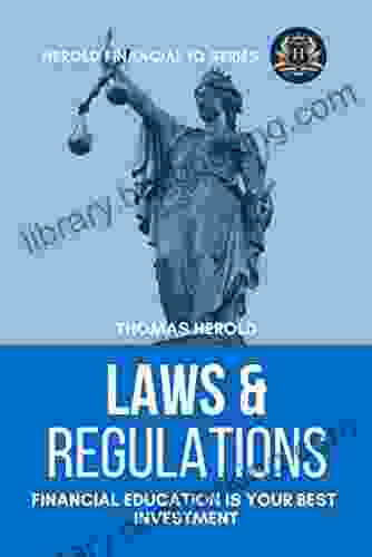 Laws Regulations Financial Education Is Your Best Investment (Financial IQ 15)