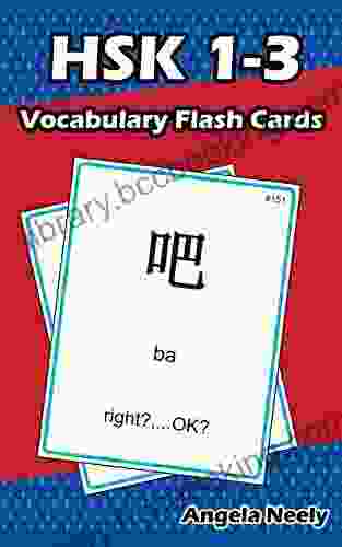 HSK 1 3 Vocabulary Flash Cards: Practicing Chinese Proficiency Test