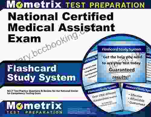 National Certified Medical Assistant Exam Flashcard Study System: NCCT Test Practice Questions And Review For The National Center For Competency Testing Exam