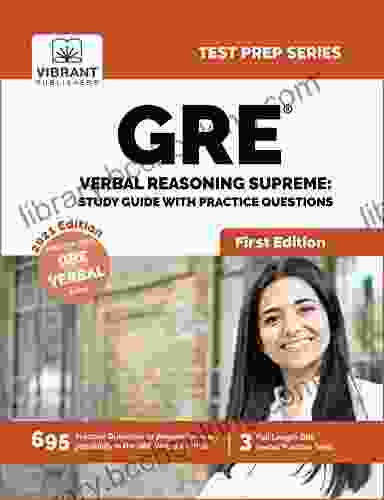 GRE Verbal Reasoning Supreme: Study Guide With Practice Questions (Test Prep)