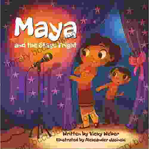 Maya And The Stage Fright