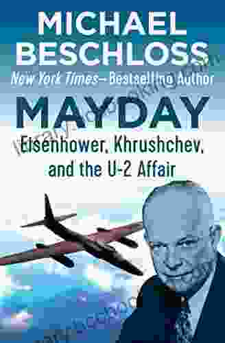 Mayday: Eisenhower Khrushchev And The U 2 Affair