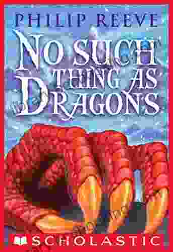 No Such Thing As Dragons