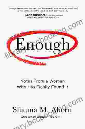 Enough: Notes From A Woman Who Has Finally Found It