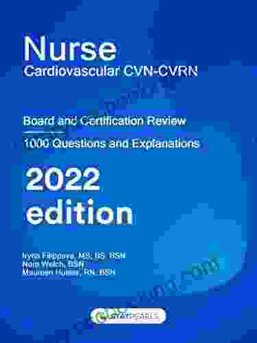 Nurse Cardiovascular CVN/CVRN: Board And Certification Review