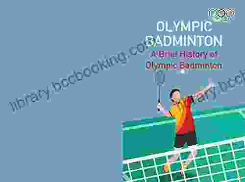 Olympic Badminton: A Brief History Of Olympic Badminton