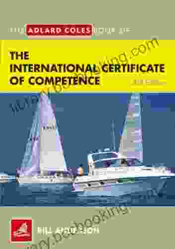 The Adlard Coles Of The International Certificate Of Competence: Pass Your ICC Test