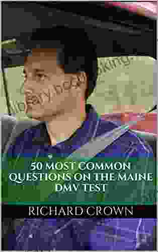 Pass Your Maine DMV Test Guaranteed 50 Real Test Questions Maine DMV Practice Test Questions