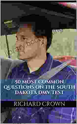 Pass Your South Dakota DMV Test Guaranteed 50 Real Test Questions South Dakota DMV Practice Test Questions