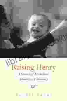 Raising Henry Rachel Adams