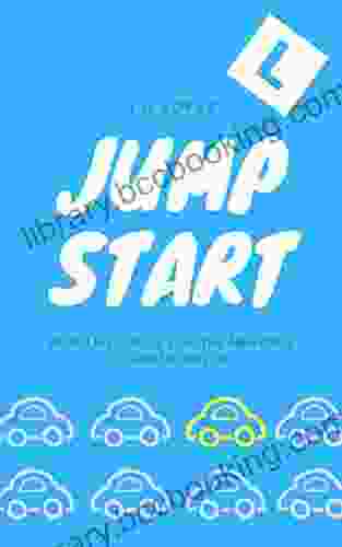 Jump Start: Real Life Advice For The Nervous Learner Driver