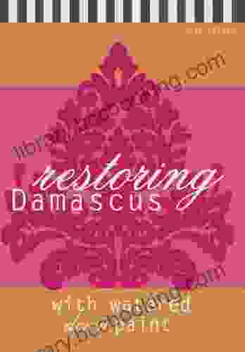 Restoring Damascus:: With Watered Down Paint