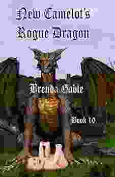 Rogue Dragon (Tales Of New Camelot 10)