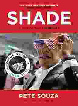 Shade: A Tale Of Two Presidents