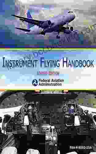 Instrument Flying Handbook: Revised Edition