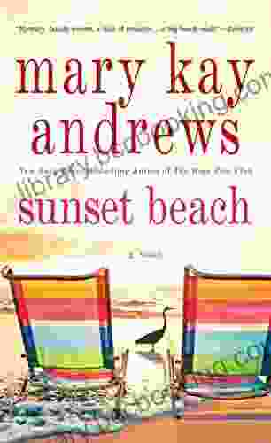 Sunset Beach: A Novel Mary Kay Andrews