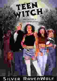 Teen Witch: Wicca For A New Generation