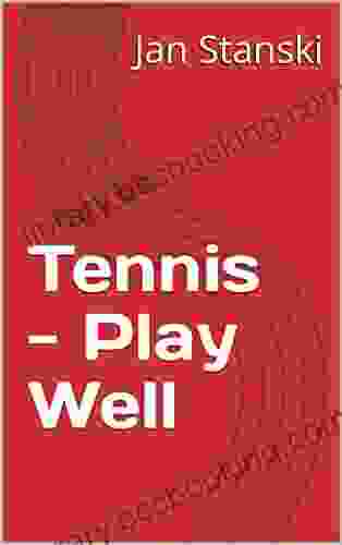 Tennis Play Well