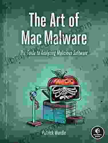 The Art Of Mac Malware: The Guide To Analyzing Malicious Software