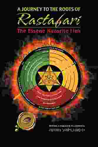 A Journey To The Roots Of Rastafari: The Essene Nazarite Link