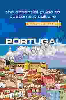 Portugal Culture Smart : The Essential Guide To Customs Culture