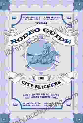 The Rodeo Guide For City Slickers