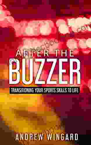 After The Buzzer: Transitioning Your Sports Skills To Life