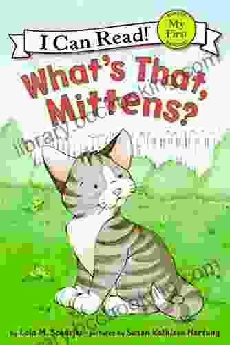 What S That Mittens? (My First I Can Read)