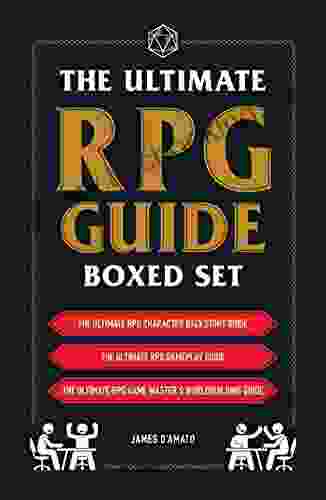 The Ultimate RPG Guide Boxed Set: Featuring The Ultimate RPG Character Backstory Guide The Ultimate RPG Gameplay Guide And The Ultimate RPG Game Master S Guide (The Ultimate RPG Guide Series)