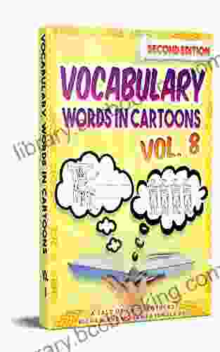 Vocabulary Cartoons Vol 8: Second Edition (702 Non Fiction 10)