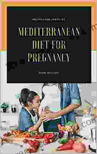 Mediterranean Diet For Pregnancy: Recipes For Fertility