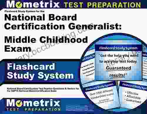 Flashcard Study System For The National Board Certification Generalist: Middle Childhood Exam