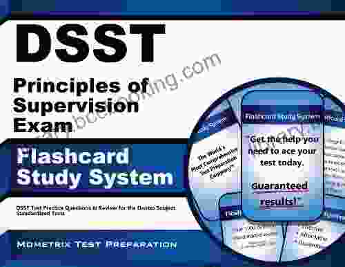 DSST Principles Of Supervision Exam Flashcard Study System: DSST Test Practice Questions Review For The Dantes Subject Standardized Tests