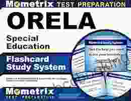 ORELA Special Education Flashcard Study System: ORELA Test Practice Questions Exam Review For The Oregon Educator Licensure Assessments