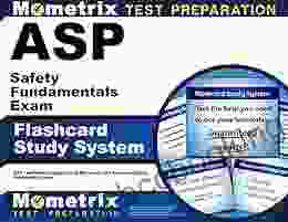 ASP Safety Fundamentals Exam Flashcard Study System: ASP Test Practice Questions And Review For The Associate Safety Professional Exam