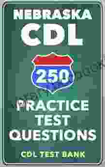 250 Nebraska CDL Practice Test Questions