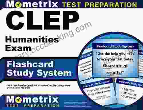 CLEP Humanities Exam Flashcard Study System: CLEP Test Practice Questions Review For The College Level Examination Program