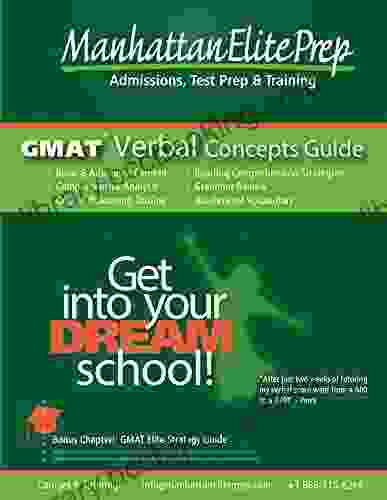 Manhattan Elite Prep GMAT Verbal Concepts Guide: Study With Manhattan Elite Prep To Ace Your GMAT (GMAT Elite Study Series)