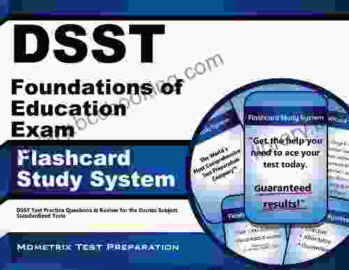 DSST Foundations Of Education Exam Flashcard Study System: DSST Test Practice Questions Review For The Dantes Subject Standardized Tests