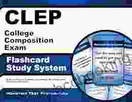 CLEP College Composition Exam Flashcard Study System: CLEP Test Practice Questions Review For The College Level Examination Program