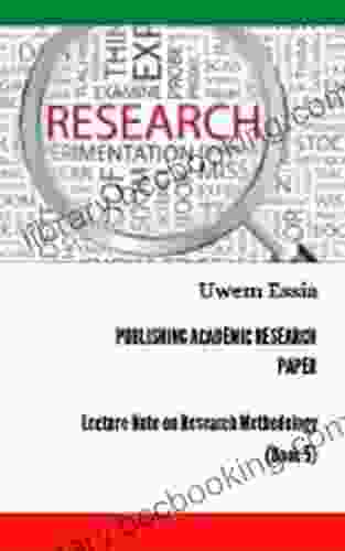 PUBLISHING ACADEMIC RESEARCH PAPER (Lecture Note On Research Methodology 5)
