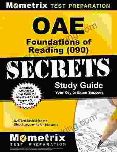 OAE Foundations Of Reading (090) Secrets Study Guide: OAE Test Review For The Ohio Assessments For Educators