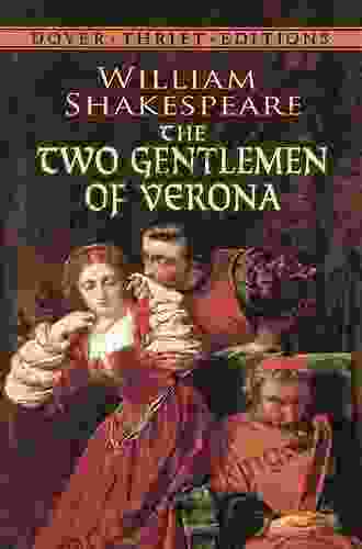 The Two Gentlemen Of Verona (William Shakespeare Masterpieces 9)