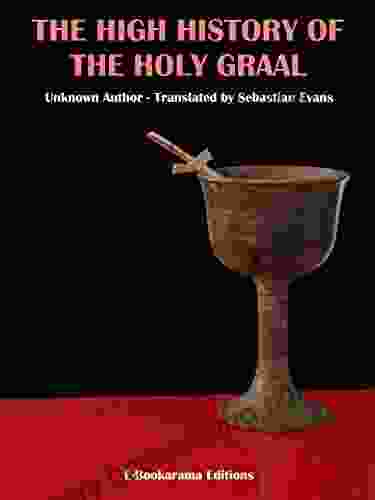 The High History Of The Holy Graal