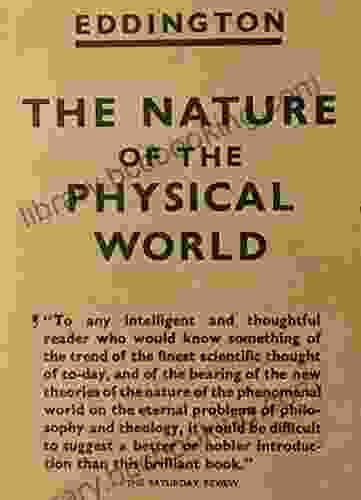 The Nature Of The Physical World